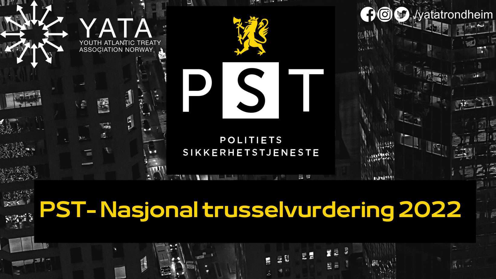 9. mars – PST: Nasjonal trusselvurdering 2022