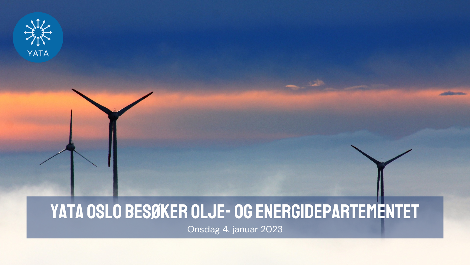 4. januar – YATA Oslo besøker Olje- og Energidepartementet