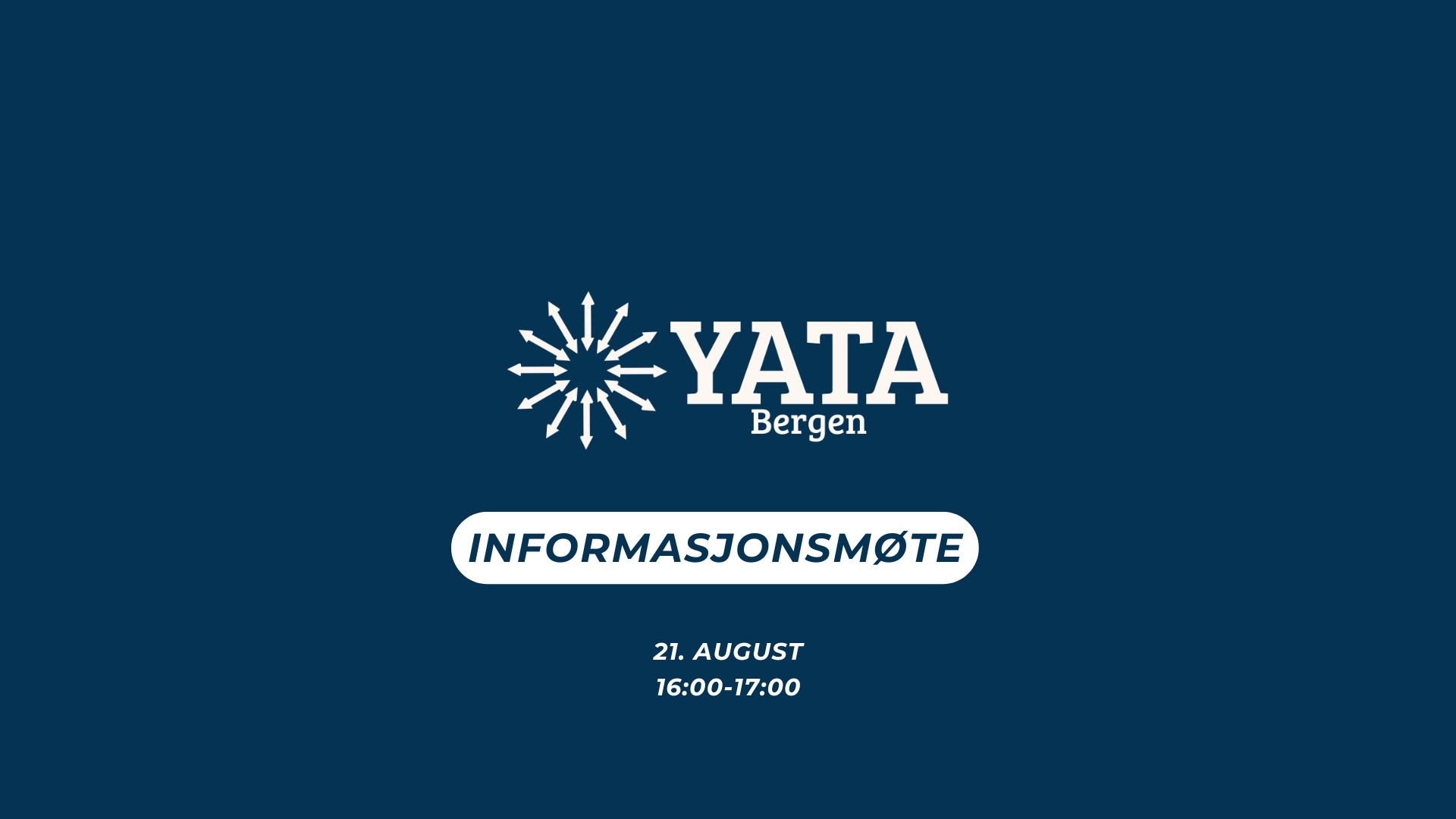 YATA Bergen ønsker velkommen til infomøte den 21. august
